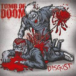 Tomb Of Doom : Disgust